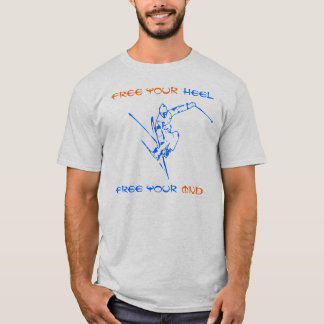 Frigör din häl, frigör ditt varar besvärad t-shirt