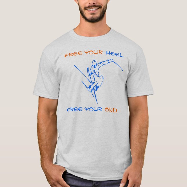 Frigör din häl, frigör ditt varar besvärad t-shirt (Framsida)