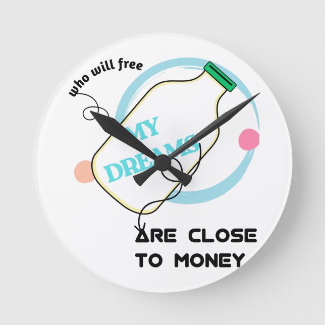Frigör mina drömmar rund klocka (Framsida)