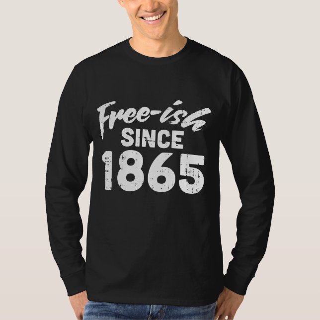 Frigör sedan 1865 Pride i svartvånget T Shirt (Framsida)