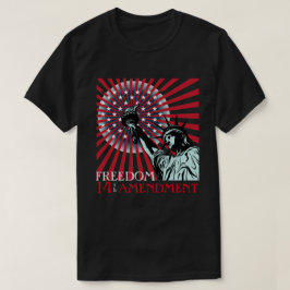 Frihet 14:e ändringen T-Shirt