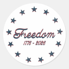 Frihet 1776–2026 Amerika 250 Patriotisk Design Runt Klistermärke