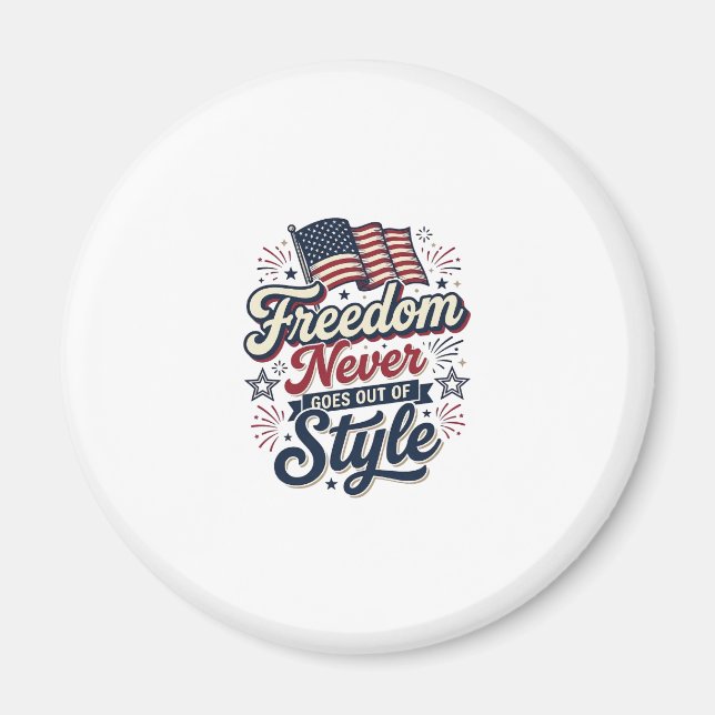 Frihet Aldrig Går Ur Stil Patriotisk Tröja De Magnet (Framsidan)