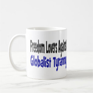 Frihet Älskare mot den globaliserade tyrannin, hal Kaffemugg