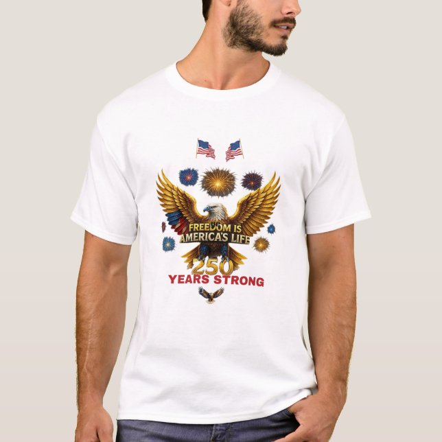 Frihet är det amerikanska livet t shirt (Framsida)