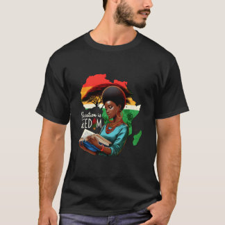 Frihet Är Frihet Svarta Historien Månad Stolthet H T Shirt