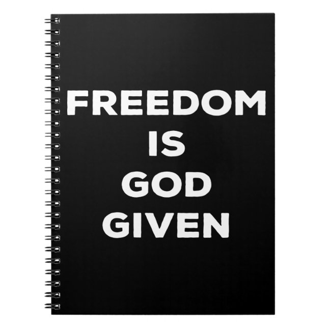Frihet är Gud given Anteckningsbok (Framsidan)