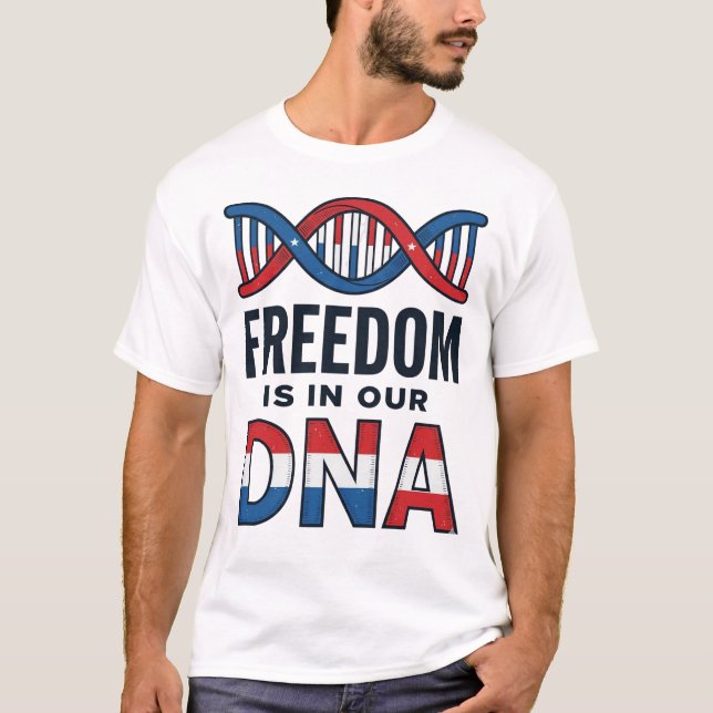 Frihet Är I Vår DNA Patriotisk Vector T-Shirt Desi (Framsida)