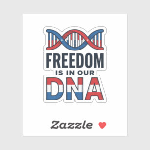 Frihet Är I Vår DNA Patriotisk Vector T-Shirt Desi Klistermärken