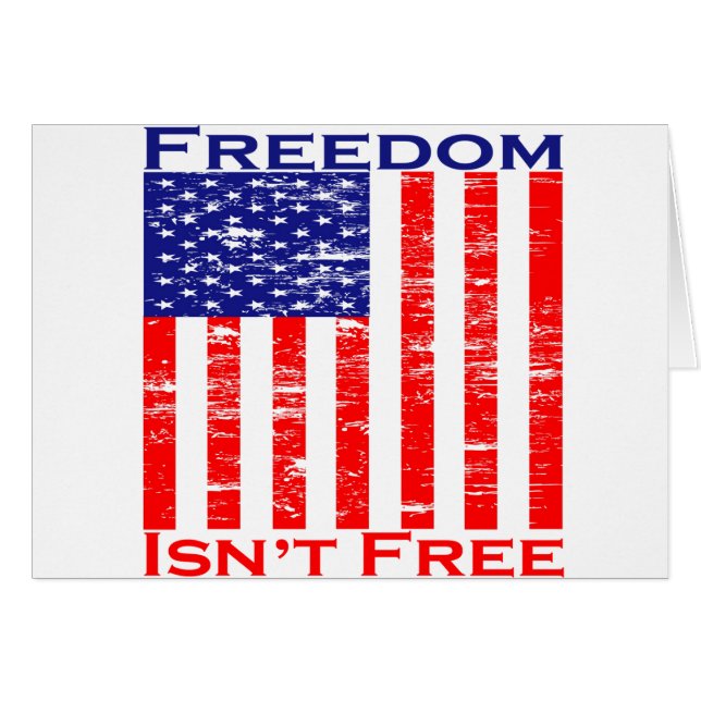 Frihet är inte den fria amerikanska flaggan hälsningskort (Framsidan Horizontal)