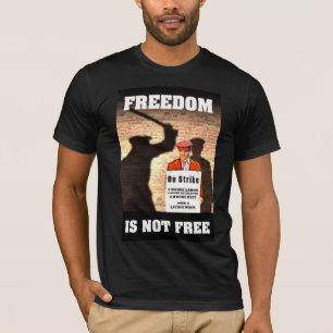 Frihet är inte den fria Pro-Union T-tröja T-shirt