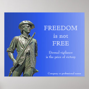 Frihet är inte gratis - Minuteman-staty Poster