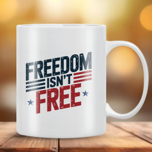 Frihet är inte gratis - Patriotisk design röd och Kaffemugg