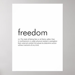 Frihet betyder Frihet att definiera lexikonet Poster