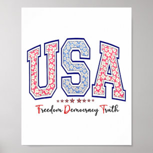 Frihet Demokrati Sanning USA Anti-trump 4 juli Poster