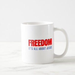 Frihet, Det Handlar Om Jesus Kristna Patriot Kaffemugg