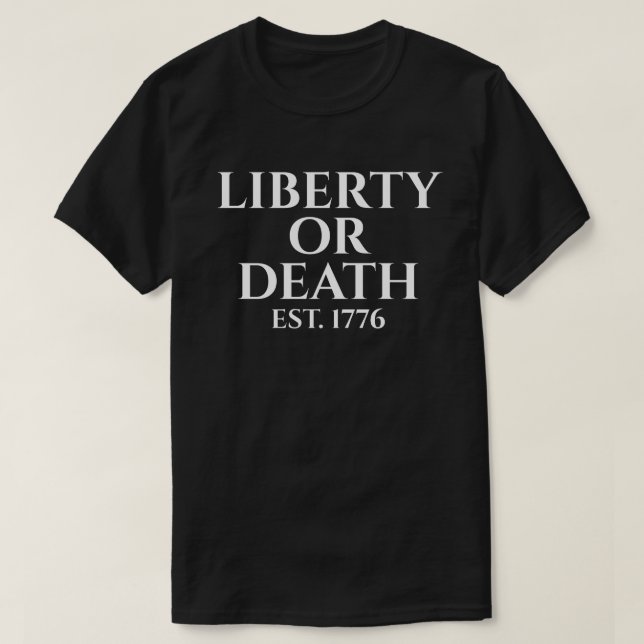 Frihet eller Död EST. 1776 T Shirt (Design framsida)
