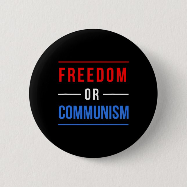 Frihet eller kommunism - ett lustigt val 2024 knapp (Framsida)