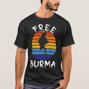 Frihet för Burma/Myanmar och folket i Myanmar T Shirt