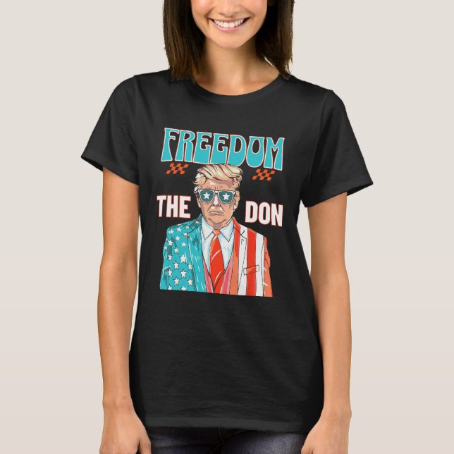 Frihet för Don T Shirt (Framsida)