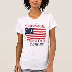 Frihet för flagga 1776 står jag för den Betsy R T Shirt