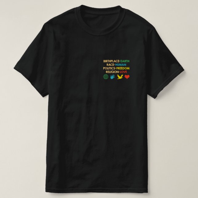 Frihet från Birplace Earth Tävling Human Politik T Shirt (Design framsida)