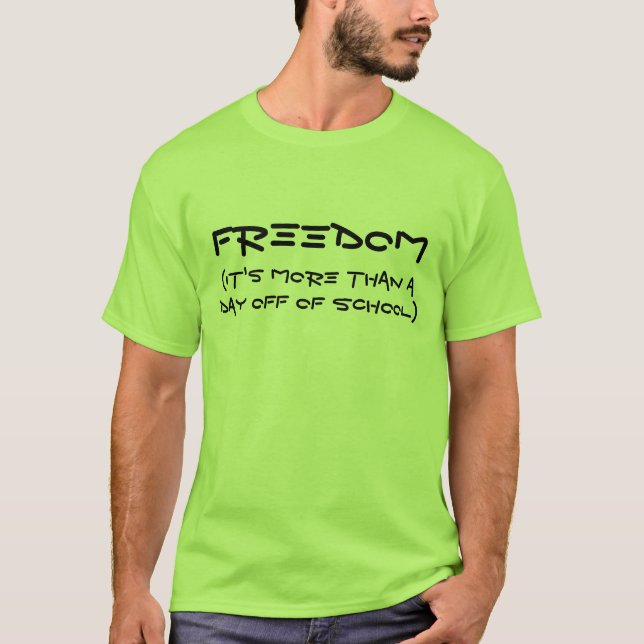 Frihet från skolar tee (Framsida)