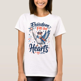 Frihet Fyller Våra Hjärtan Patriotisk Grafik T Shirt