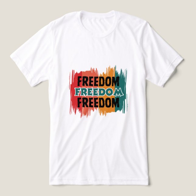 Frihet - inspirationell grafik T-Shirt (Design Framsida)