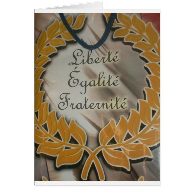 Frihet, jämlikhet, broderskap: en blomstrande fram hälsningskort (Framsidan)