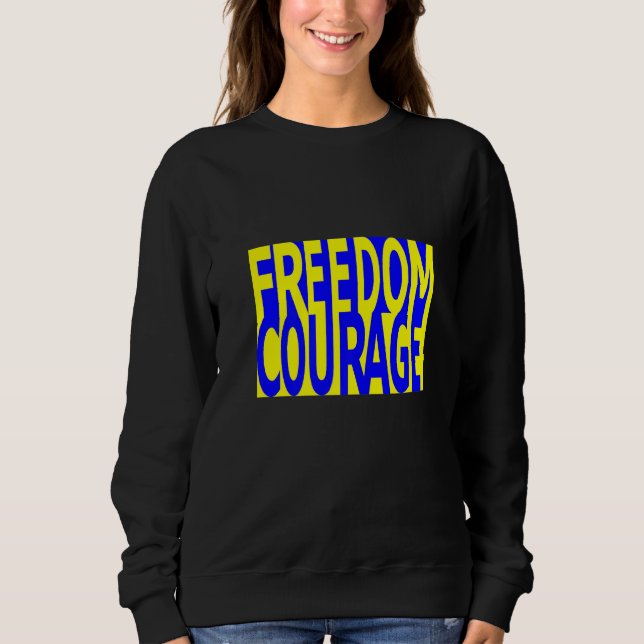Frihet kräver mod t shirt (Framsida)