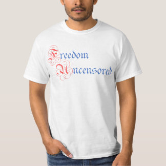 Frihet ocensurerad t shirt
