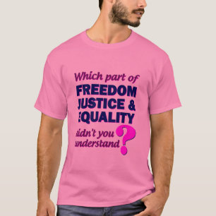Frihet och rättvisa Jämställdhet T-shirt 2