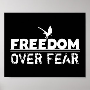 Frihet över fruktan Påstående/Uppträdande Poster