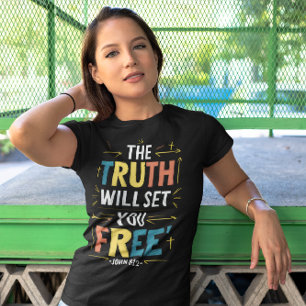 Frihet: Sanningen kommer att frigöra dig T Shirt