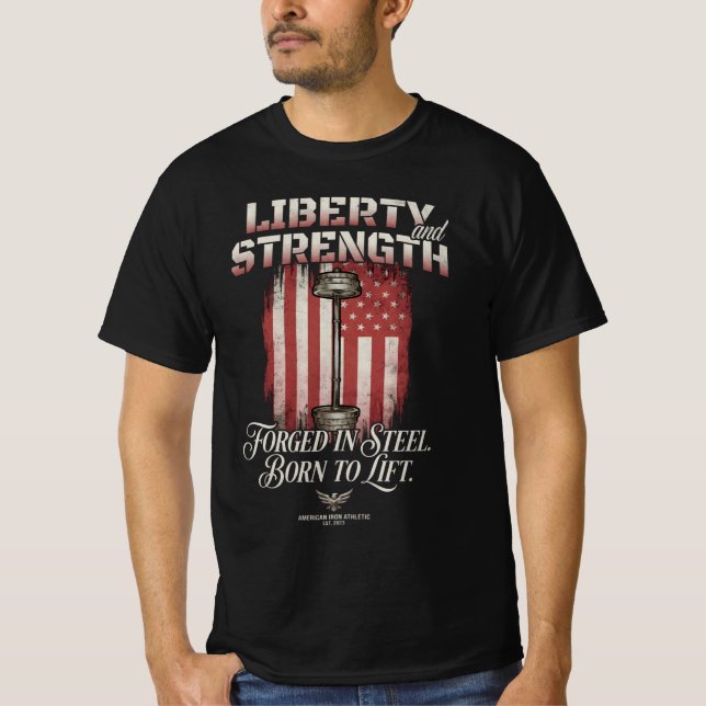 Frihet Styrka Smidd Stål | American Iron Athl T Shirt (Framsida)