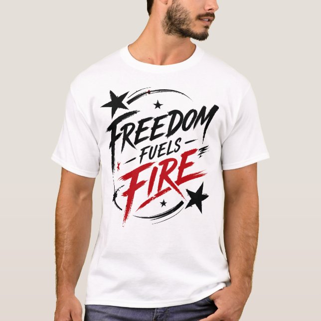 Frihet Tänder Eld Patriotisk Grafik T Shirt (Framsida)