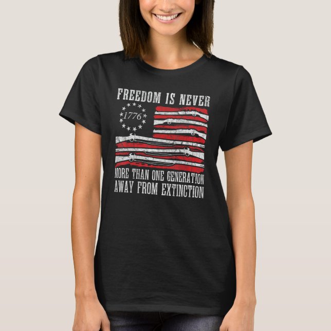 friheten är aldrig mer än en generation bort från t shirt (Framsida)