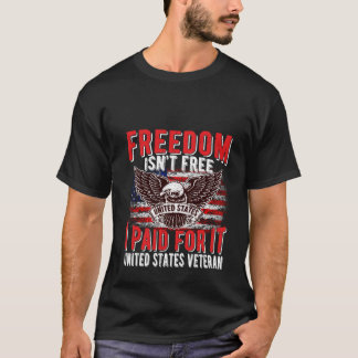 Friheten är fritt stolt Förenade Stater Veteran Pa T Shirt