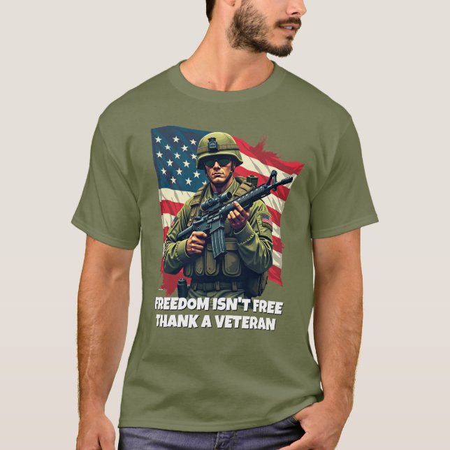 Friheten är inte fri veteransk armé T-Shirt (Framsida)