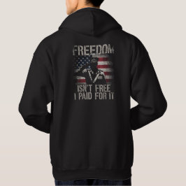 Friheten är inte gratis. Jag Betalat för den viete Hoodie
