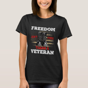 Friheten är inte gratis tack vare en veteran t shirt