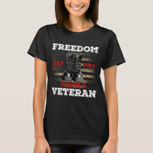 Friheten är inte gratis tack vare en veteran t shirt