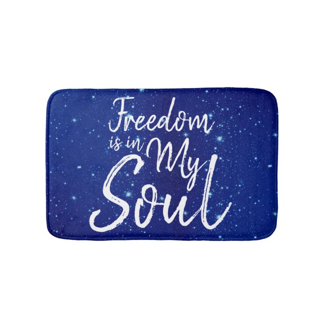 Friheten finns i min själ badrumsmatta (Framsidan)