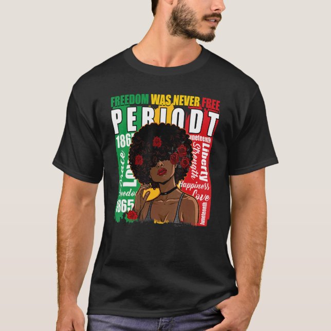 Friheten har aldrig frigjorts för afrikaner i t shirt (Framsida)