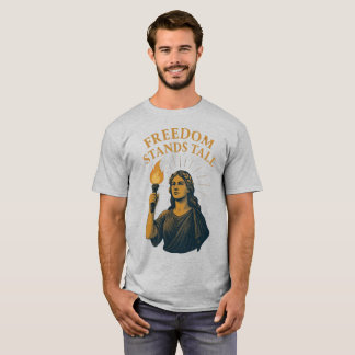 Friheten står stolt – En fackla för alla T Shirt