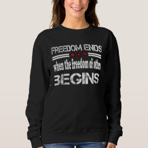 Friheten upphör när andras frihet börjar bli fri t shirt