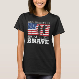 Frihetens hem på grund av Modiga - USA flagga T Shirt
