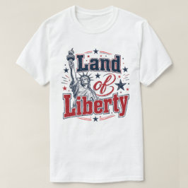 Frihetens land – Patriotisk 4:e juli T Shirt