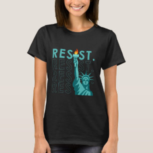 Frihetsgudinnan för kvarstående antitrumpmotstånd t shirt